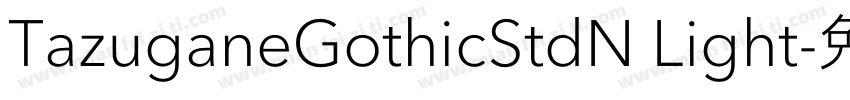 TazuganeGothicStdN Light字体转换